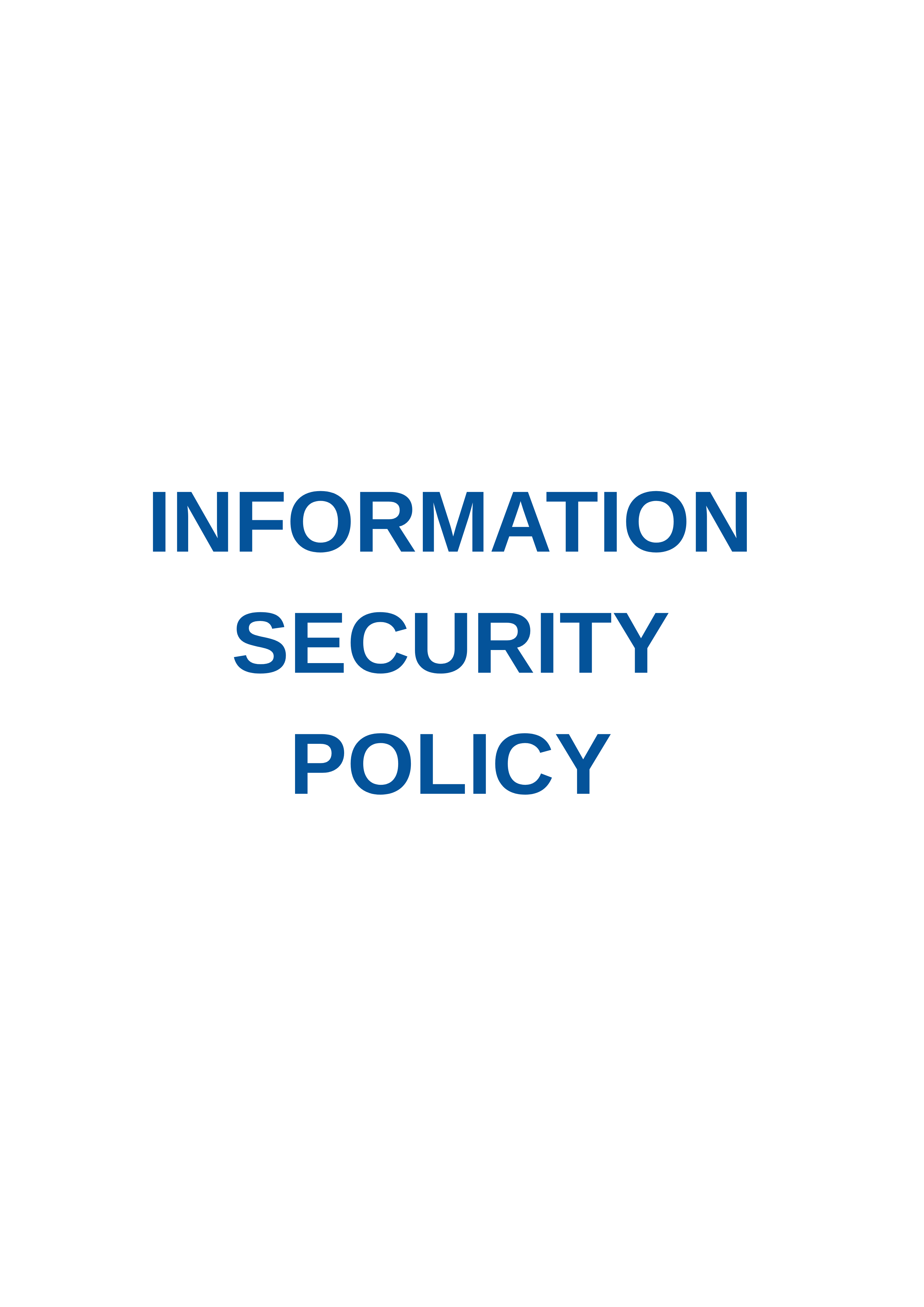 INFORMATION SECURITY POLICY